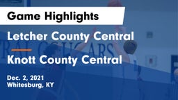 Letcher County Central  vs Knott County Central  Game Highlights - Dec. 2, 2021