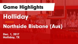 Holliday  vs Northside Bisbane (Aus) Game Highlights - Dec. 1, 2017