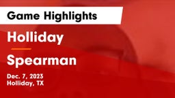 Holliday  vs Spearman  Game Highlights - Dec. 7, 2023