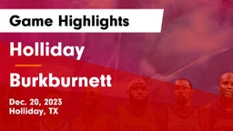 Holliday  vs Burkburnett  Game Highlights - Dec. 20, 2023