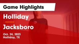 Holliday  vs Jacksboro  Game Highlights - Oct. 24, 2023