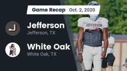 Recap: Jefferson  vs. White Oak  2020