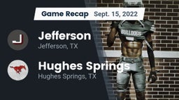 Recap: Jefferson  vs. Hughes Springs  2022