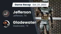 Recap: Jefferson  vs. Gladewater  2022