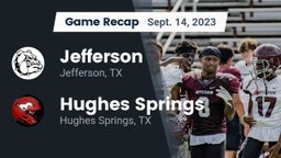 Recap: Jefferson  vs. Hughes Springs  2023