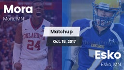 Matchup: Mora  vs. Esko  2017