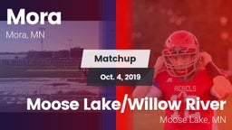 Matchup: Mora  vs. Moose Lake/Willow River  2019