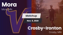 Matchup: Mora  vs. Crosby-Ironton  2020