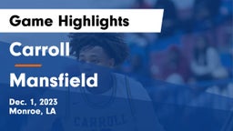 Carroll  vs Mansfield  Game Highlights - Dec. 1, 2023