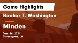 Booker T. Washington  vs Minden  Game Highlights - Jan. 26, 2021