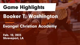 Booker T. Washington  vs Evangel Christian Academy  Game Highlights - Feb. 10, 2023