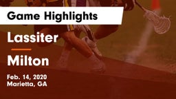 Lassiter  vs Milton  Game Highlights - Feb. 14, 2020