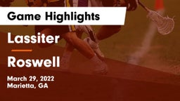 Lassiter  vs Roswell  Game Highlights - March 29, 2022
