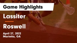 Lassiter  vs Roswell  Game Highlights - April 27, 2022