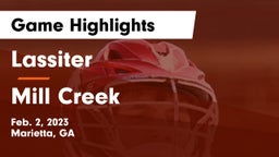 Lassiter  vs Mill Creek  Game Highlights - Feb. 2, 2023