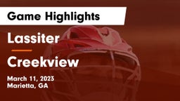 Lassiter  vs Creekview  Game Highlights - March 11, 2023