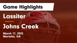 Lassiter  vs Johns Creek  Game Highlights - March 17, 2023