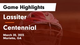 Lassiter  vs Centennial  Game Highlights - March 20, 2023