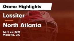 Lassiter  vs North Atlanta  Game Highlights - April 26, 2023