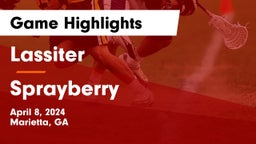 Lassiter  vs Sprayberry  Game Highlights - April 8, 2024