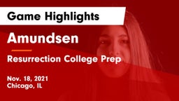 Amundsen  vs Resurrection College Prep  Game Highlights - Nov. 18, 2021
