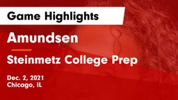 Amundsen  vs Steinmetz College Prep Game Highlights - Dec. 2, 2021