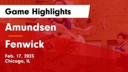 Amundsen  vs Fenwick  Game Highlights - Feb. 17, 2023
