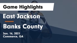 East Jackson  vs Banks County  Game Highlights - Jan. 16, 2021