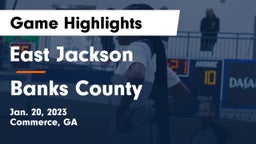 East Jackson  vs Banks County  Game Highlights - Jan. 20, 2023