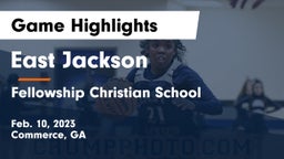 East Jackson  vs Fellowship Christian School Game Highlights - Feb. 10, 2023
