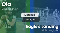 Matchup: Ola  vs. Eagle's Landing  2017