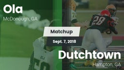 Matchup: Ola  vs. Dutchtown  2018