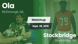 Matchup: Ola  vs. Stockbridge  2018