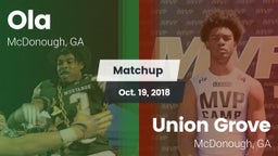 Matchup: Ola  vs. Union Grove  2018