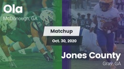 Matchup: Ola  vs. Jones County  2020