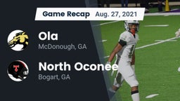 Recap: Ola  vs. North Oconee  2021