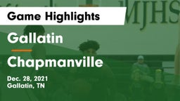 Gallatin  vs Chapmanville  Game Highlights - Dec. 28, 2021