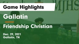 Gallatin  vs Friendship Christian  Game Highlights - Dec. 29, 2021