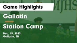 Gallatin  vs Station Camp  Game Highlights - Dec. 15, 2023