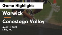 Warwick  vs Conestoga Valley  Game Highlights - April 11, 2022