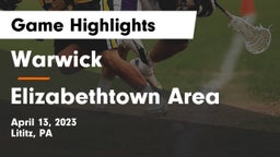 Warwick  vs Elizabethtown Area  Game Highlights - April 13, 2023