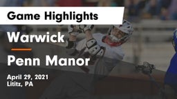 Warwick  vs Penn Manor  Game Highlights - April 29, 2021