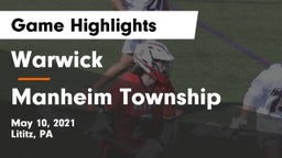 Warwick  vs Manheim Township  Game Highlights - May 10, 2021