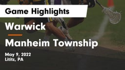 Warwick  vs Manheim Township  Game Highlights - May 9, 2022