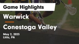 Warwick  vs Conestoga Valley  Game Highlights - May 2, 2023