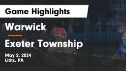 Warwick  vs Exeter Township  Game Highlights - May 2, 2024