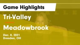 Tri-Valley  vs Meadowbrook  Game Highlights - Dec. 8, 2021