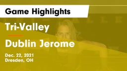 Tri-Valley  vs Dublin Jerome  Game Highlights - Dec. 22, 2021