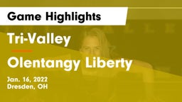 Tri-Valley  vs Olentangy Liberty  Game Highlights - Jan. 16, 2022