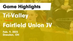 Tri-Valley  vs Fairfield Union JV Game Highlights - Feb. 9, 2023